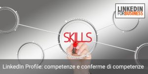 LinkedIn Profile -competenze e conferme di competenze