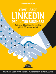 Come usare LinkedIn per il tuo business — III edizione (2026)
