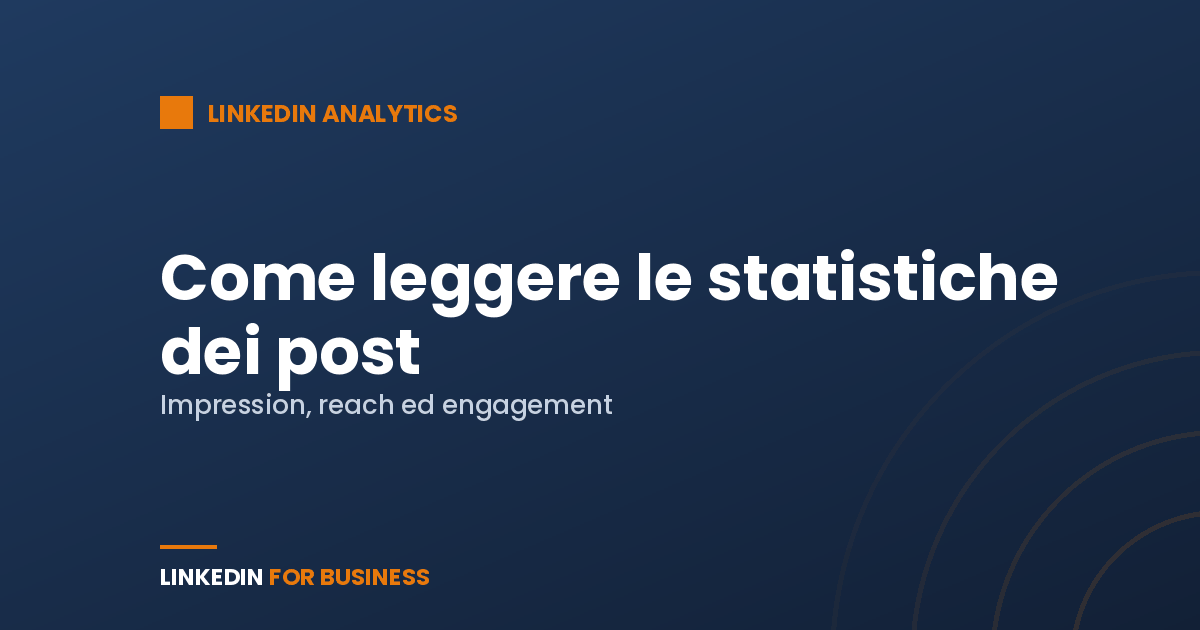 Come leggere le statistiche dei post LinkedIn