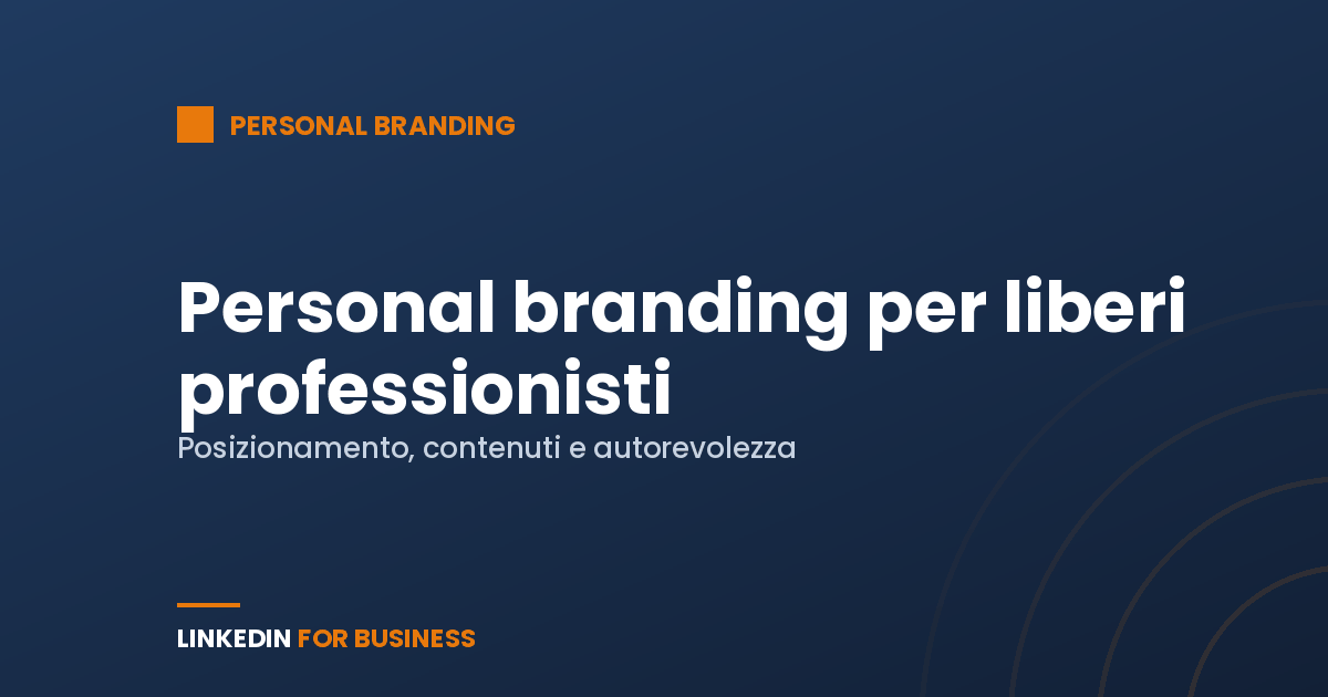 Personal branding per liberi professionisti e consulenti