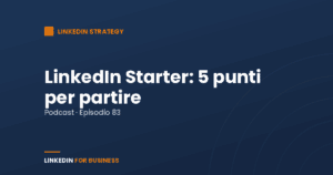 [Podcast #83] LinkedIn Starter 2020