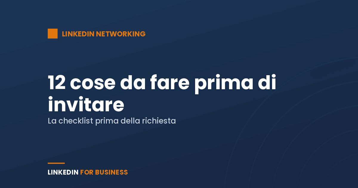 12 cose da fare prima di inviare una richiesta di collegamento