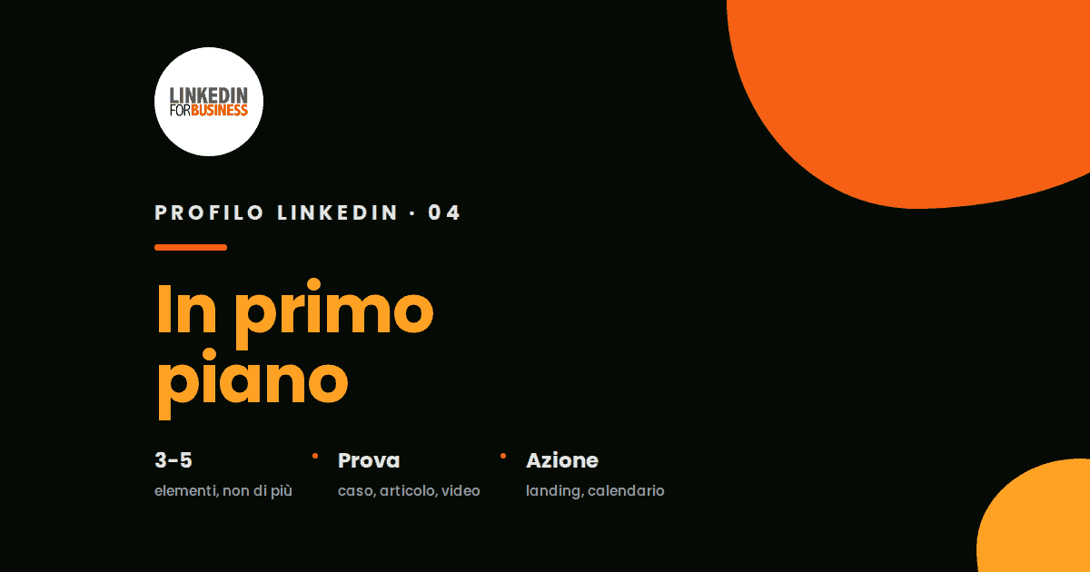 In primo piano su LinkedIn: come usare la vetrina del profilo