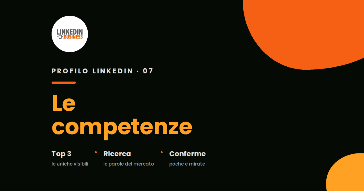 Competenze LinkedIn: quali scegliere e quanto contano le conferme