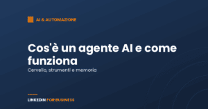 Cos’è un agente AI e come funziona: cervello, strumenti e memoria Cos’è un agente AI e come funziona: cervello, strumenti e memoria