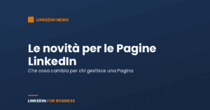 Novità per le LinkedIn page Novità per le LinkedIn page