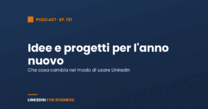 [Podcast 151] Idee e Progetti per il 2022