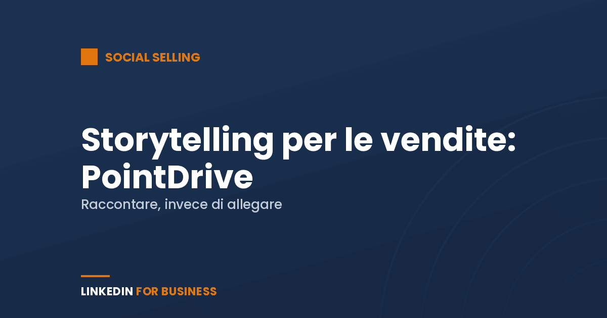 Storytelling per le vendite: PointDrive