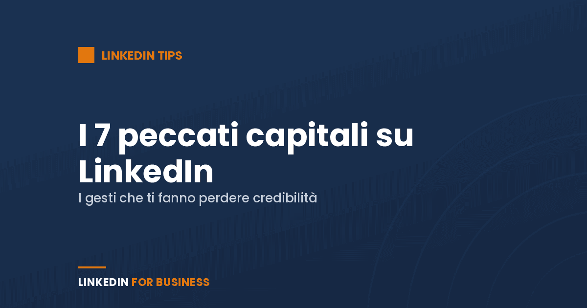 7 peccati capitali su LinkedIn